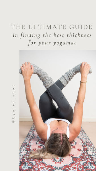 The Ultimate Guide to Finding the Best Yogamat Thickness