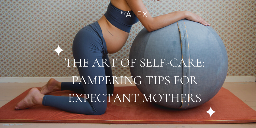 The Art of Self-Care: Pampering Tips for Expectant Mothers