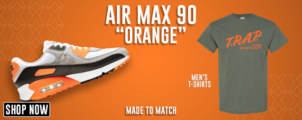 Air Max 90 Orange T Shirts to match 