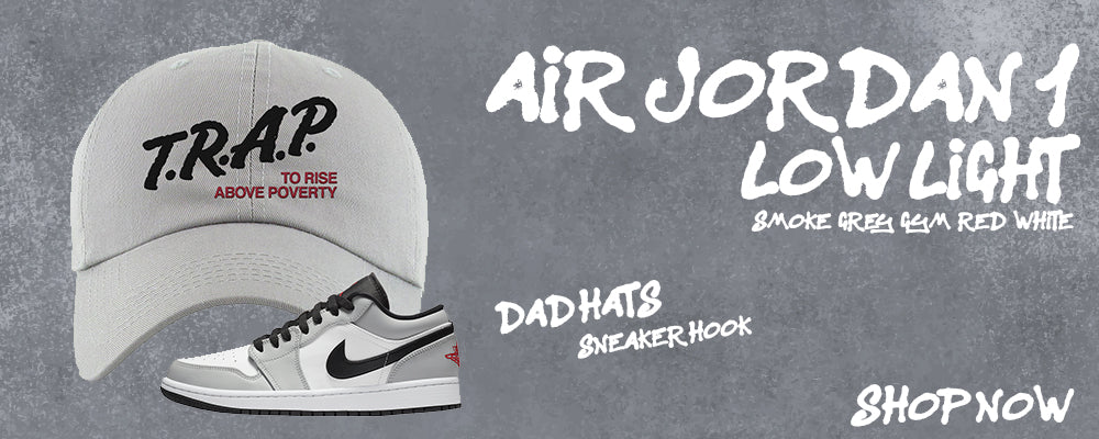 Air Jordan 1 Low Light Smoke Grey Gym Red White Dad Hats To Match Snea ged Foot Clan Cap Swag