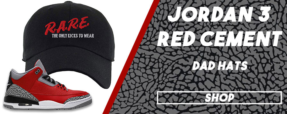 Jordan 3 All Star Red Cement Dad Hats to match Sneakers | Hats to match Chicago Exclusive Jordan 3 Red Cement Shoes