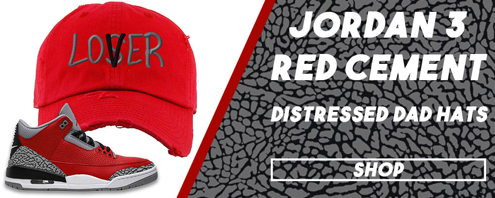 Jordan 3 All Star Red Cement Distressed Dad Hats to match Sneakers | Hats to match Chicago Exclusive Jordan 3 Red Cement Shoes