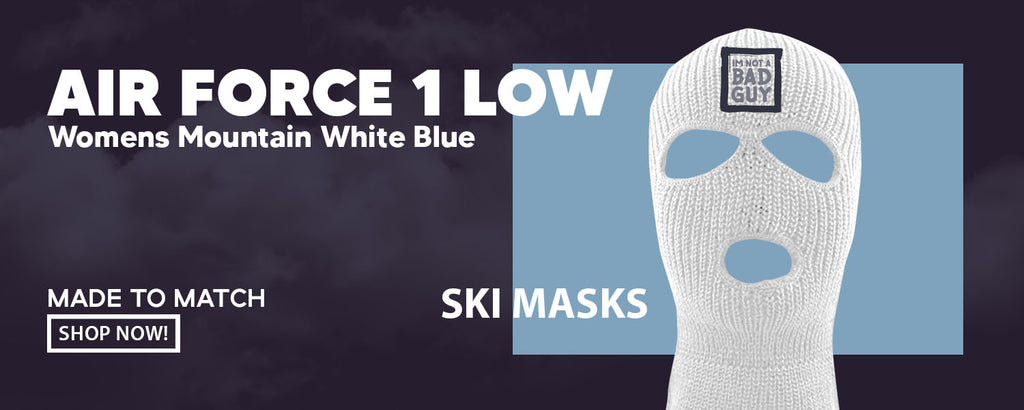 Womens Mountain White Blue AF 1s Ski Masks to match Sneakers | Winter Masks to match Womens Mountain White Blue AF 1s Shoes