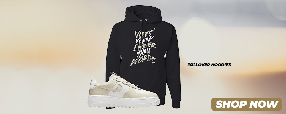 Pixel Cream White Force 1s Pullover Hoodies to match Sneakers | Hoodies to match Pixel Cream White Force 1s Shoes