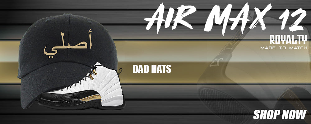 Royalty 12s Dad Hats to match Sneakers | Hats to match Royalty 12s Shoes