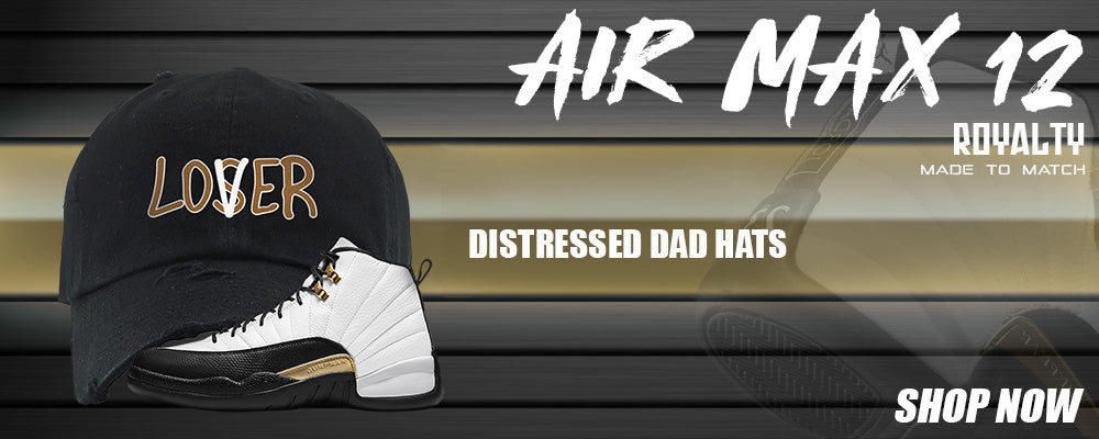 Royalty 12s Distressed Dad Hats to match Sneakers | Hats to match Royalty 12s Shoes