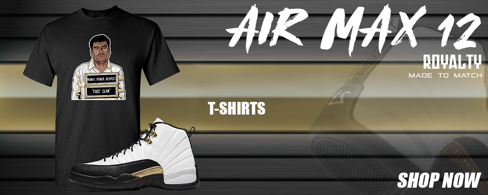 Royalty 12s T Shirts to match Sneakers | Tees to match Royalty 12s Shoes