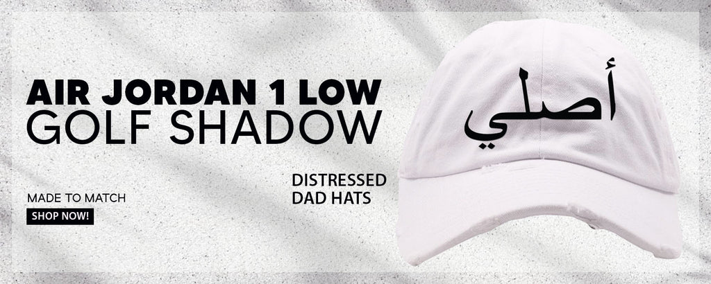 Shadow Golf Low 1s Distressed Dad Hats to match Sneakers | Hats to match Shadow Golf Low 1s Shoes