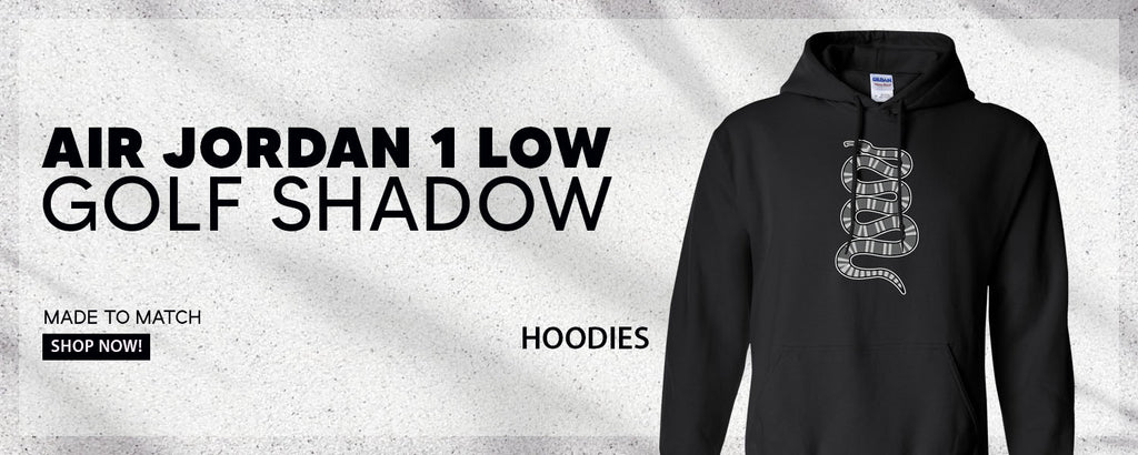 Shadow Golf Low 1s Pullover Hoodies to match Sneakers | Hoodies to match Shadow Golf Low 1s Shoes