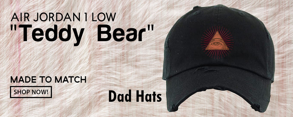 Teddy Bear Low 1s Distressed Dad Hats to match Sneakers | Hats to match Teddy Bear Low 1s Shoes