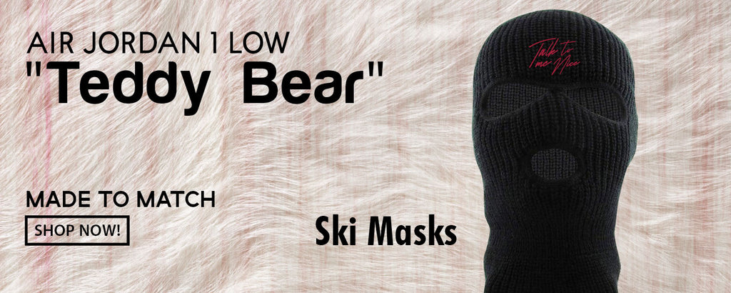 Teddy Bear Low 1s Ski Masks to match Sneakers | Winter Masks to match Teddy Bear Low 1s Shoes