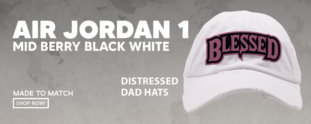 Berry Black White Mid 1s Distressed Dad Hats to match Sneakers | Hats to match Berry Black White Mid 1s Shoes