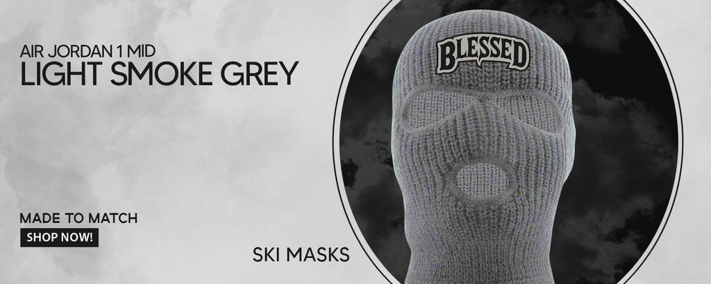 Light Smoke Grey Mid 1s Ski Masks to match Sneakers | Winter Masks to match Light Smoke Grey Mid 1s Shoes