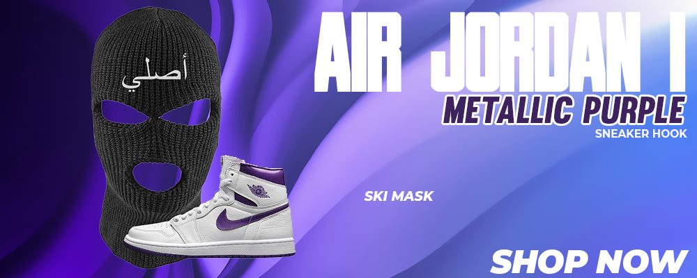 Air Jordan 1 Metallic Purple Ski Masks to match Sneakers | Winter Masks to match Nike Air Jordan 1 Metallic Purple Shoes