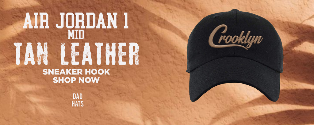 Air Jordan 1 Mid Tan Leather Dad Hats to match Sneakers | Hats to match Nike Air Jordan 1 Mid Tan Leather Shoes