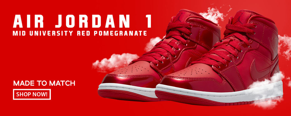 University Red Pomegranate Mid 1s Clothing to match Sneakers | Clothing to match University Red Pomegranate Mid 1s Shoes