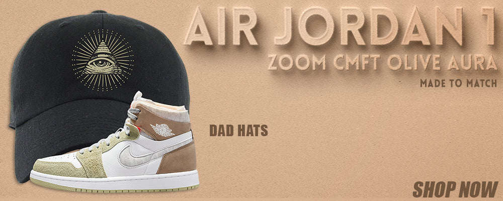 Zoom CMFT Olive Aura 1s Dad Hats to match Sneakers | Hats to match Zoom CMFT Olive Aura 1s Shoes