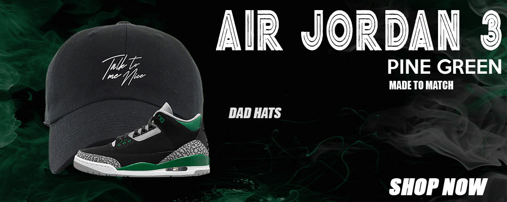 Pine Green 3s Dad Hats to match Sneakers | Hats to match Pine Green 3s Shoes