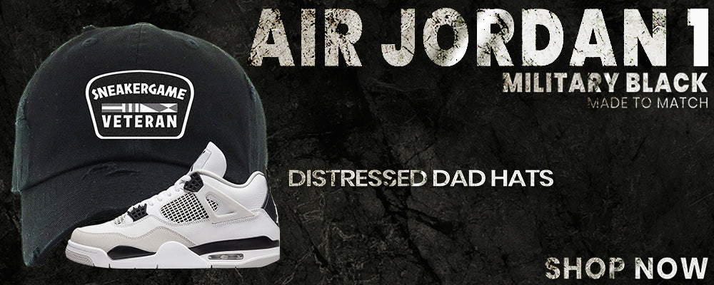 Military Black 4s Distressed Dad Hats to match Sneakers | Hats to match Military Black 4s Shoes