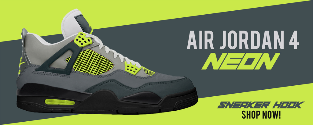 Jordan 4 Neon Clothing to match Sneakers | Clothing to match Air Jordan 4 Neon Shoes