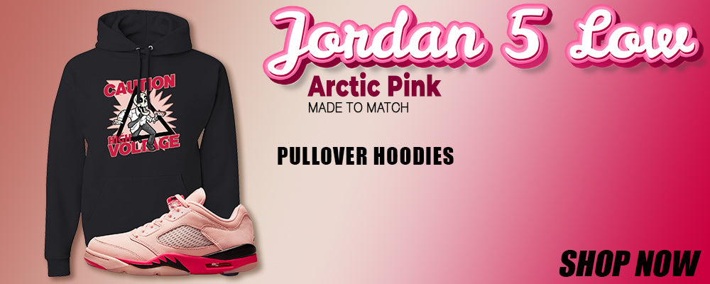 Arctic Pink Low 5s Pullover Hoodies to match Sneakers | Hoodies to match Arctic Pink Low 5s Shoes