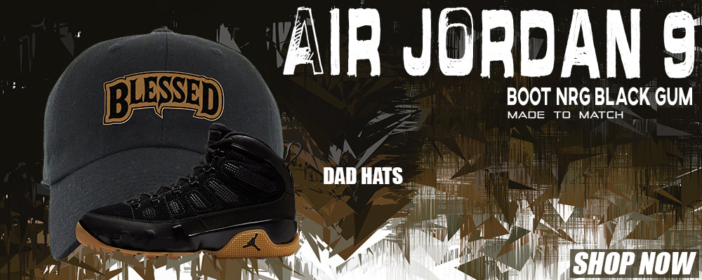 NRG Black Gum Boot 9s Dad Hats to match Sneakers | Hats to match NRG Black Gum Boot 9s Shoes