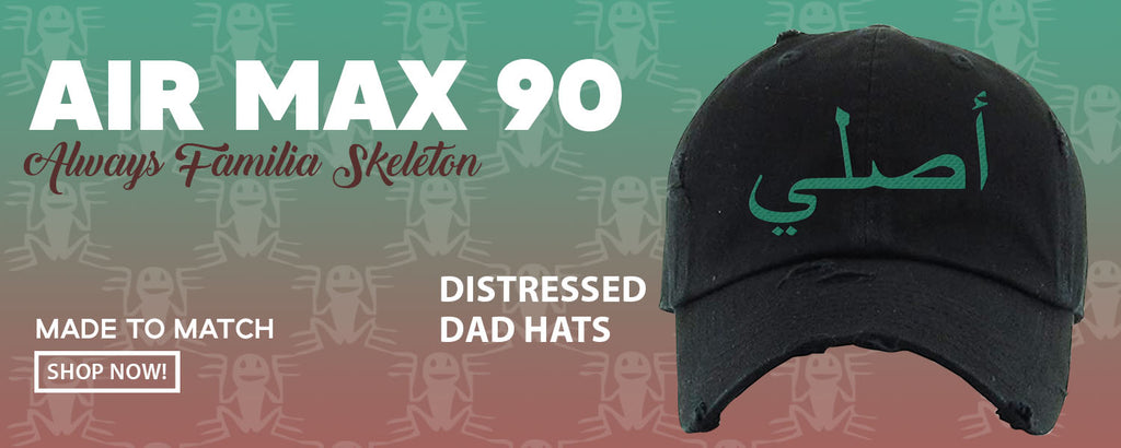 Always Familia Skeleton 90s Distressed Dad Hats to match Sneakers | Hats to match Always Familia Skeleton 90s Shoes