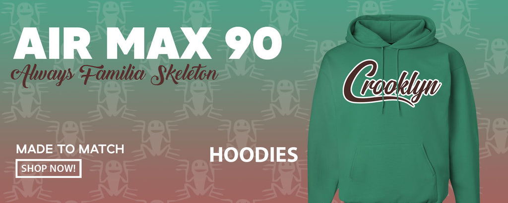 Always Familia Skeleton 90s Pullover Hoodies to match Sneakers | Hoodies to match Always Familia Skeleton 90s Shoes