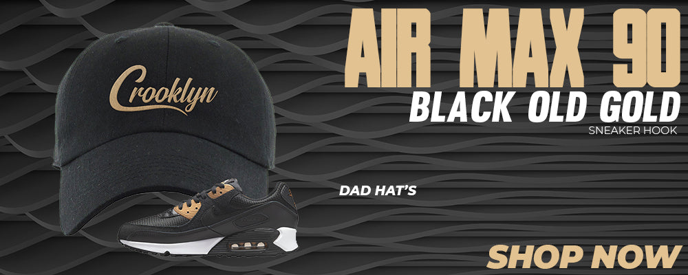 Air Max 90 Black Old Gold Dad Hats to match Sneakers | Hats to match Nike Air Max 90 Black Old Gold Shoes