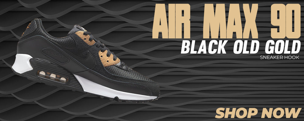 Air Max 90 Black Old Gold Clothing to match Sneakers | Clothing to match Nike Air Max 90 Black Old Gold Shoes