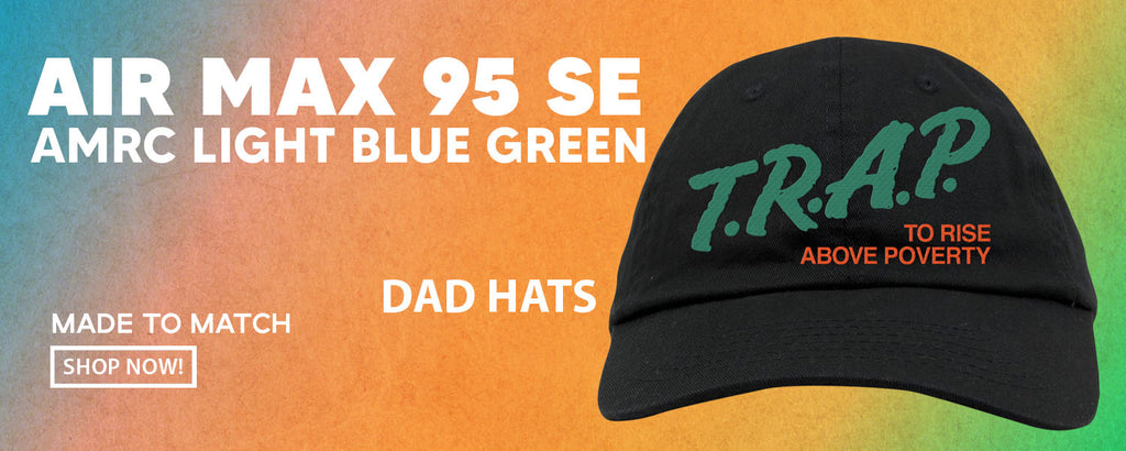 Light Blue Green AMRC 95s Dad Hats to match Sneakers | Hats to match Light Blue Green AMRC 95s Shoes