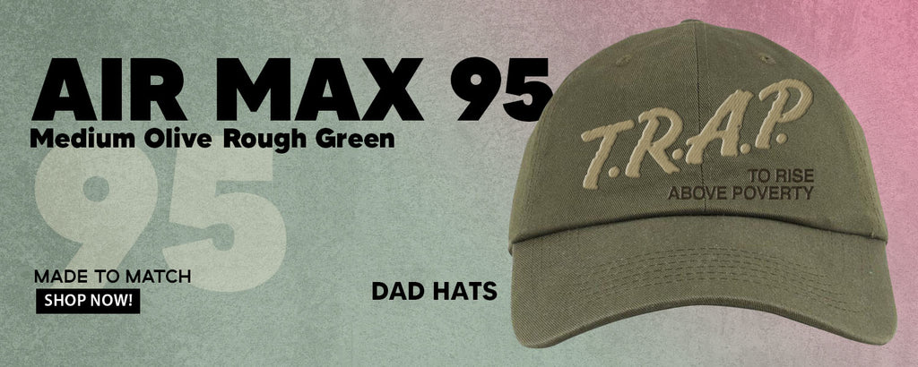 Medium Olive Rough Green 95s Dad Hats to match Sneakers | Hats to match Medium Olive Rough Green 95s Shoes