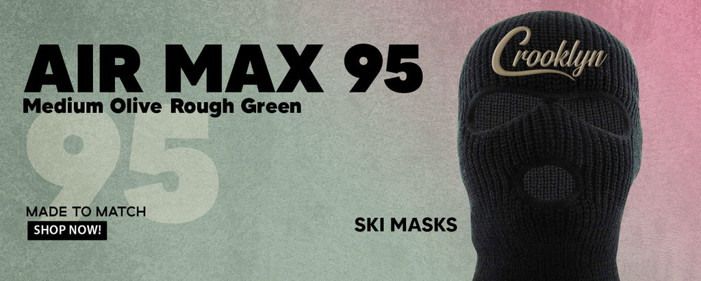 Medium Olive Rough Green 95s Ski Masks to match Sneakers | Winter Masks to match Medium Olive Rough Green 95s Shoes