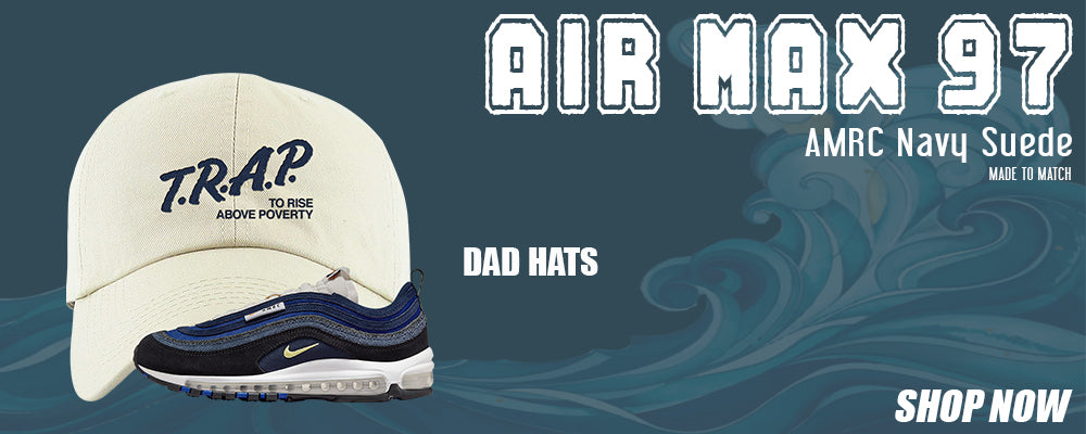 Navy Suede AMRC 97s Dad Hats to match Sneakers | Hats to match Navy Suede AMRC 97s Shoes