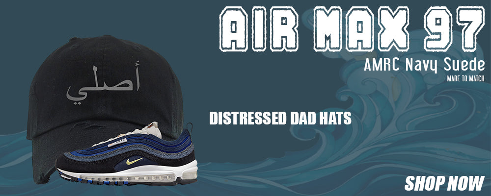 Navy Suede AMRC 97s Distressed Dad Hats to match Sneakers | Hats to match Navy Suede AMRC 97s Shoes