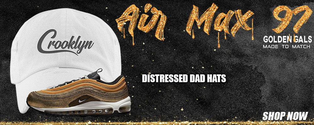 Golden Gals 97s Distressed Dad Hats to match Sneakers | Hats to match Golden Gals 97s Shoes