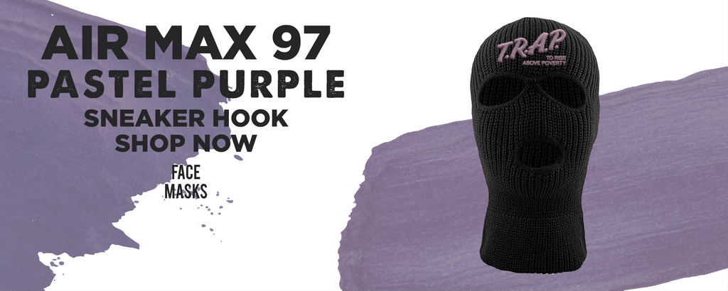 Pastel Purple 97s Ski Masks to match Sneakers | Winter Masks to match Pastel Purple 97s Shoes
