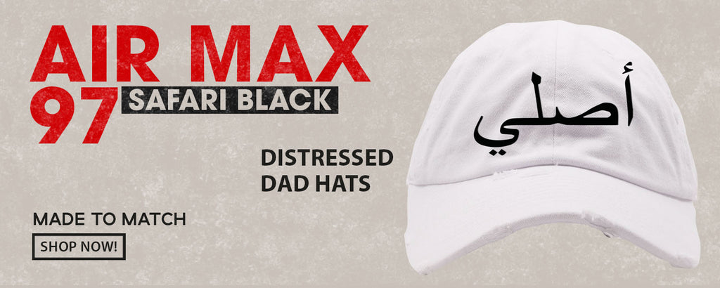 Safari Black 97s Distressed Dad Hats to match Sneakers | Hats to match Safari Black 97s Shoes