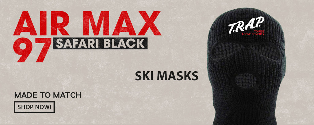 Safari Black 97s Ski Masks to match Sneakers | Winter Masks to match Safari Black 97s Shoes
