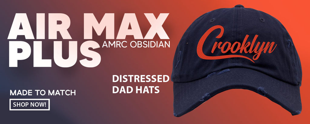 Obsidian AMRC Pluses Distressed Dad Hats to match Sneakers | Hats to match Obsidian AMRC Pluses Shoes