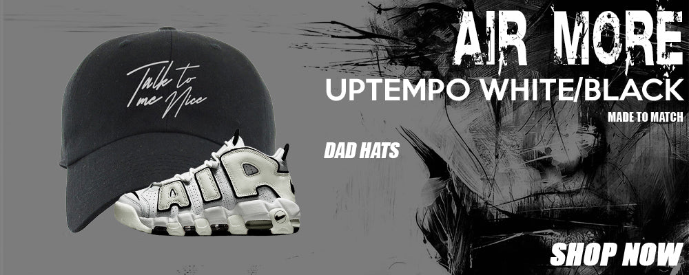 White Black Uptempos Dad Hats to match Sneakers | Hats to match White Black Uptempos Shoes