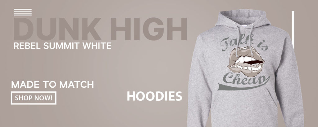 Summit White Rebel High Dunks Pullover Hoodies to match Sneakers | Hoodies to match Summit White Rebel High Dunks Shoes