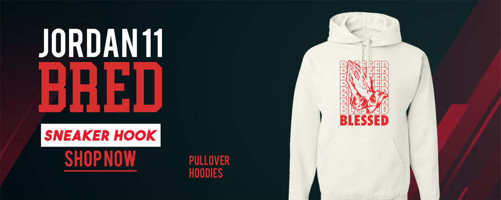 Jordan 11 Bred Sneaker Hook Up Pullover Hoodies