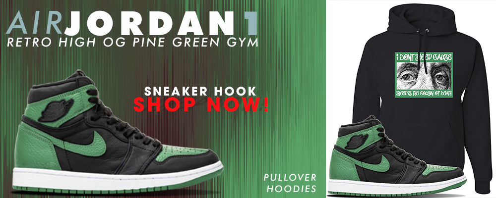 Jordan 1 Retro High OG Pine Green Gym Pullover Hoodies to match Sneakers | Hoodies to match Air Jordan 1 Retro High OG Pine Green Gym Shoes