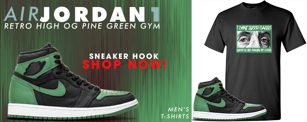 Jordan 1 Retro High OG Pine Green Gym T Shirts to match Sneakers | Tees to match Air Jordan 1 Retro High OG Pine Green Gym Shoes