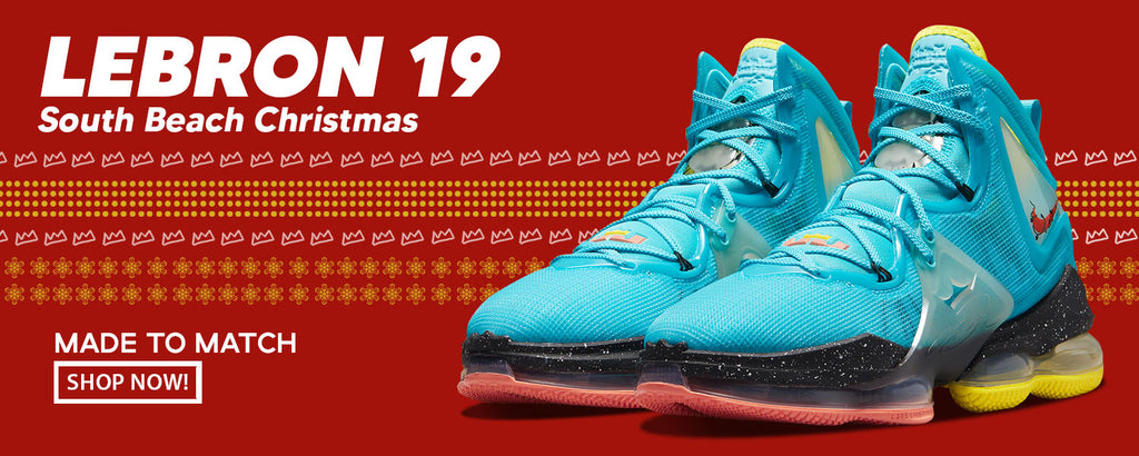 South Beach Christmas Bron 19s Clothing to match Sneakers | Clothing to match South Beach Christmas Bron 19s Shoes