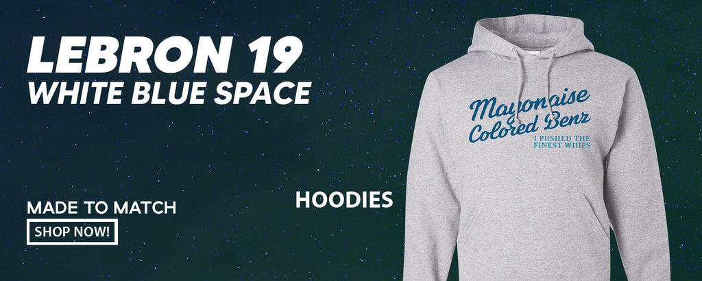 White Blue Space Bron 19s Pullover Hoodies to match Sneakers | Hoodies to match White Blue Space Bron 19s Shoes