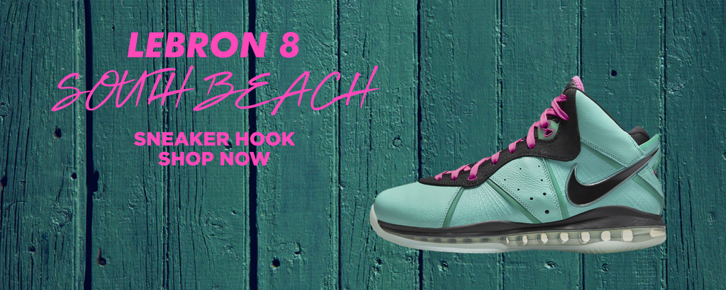 South Beach Bron 8s Clothing to match Sneakers | Clothing to match South Beach Bron 8s Shoes
