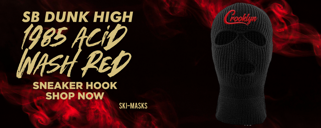 Acid Wash Red 1985 High Dunks Ski Masks to match Sneakers | Winter Masks to match Acid Wash Red 1985 High Dunks Shoes