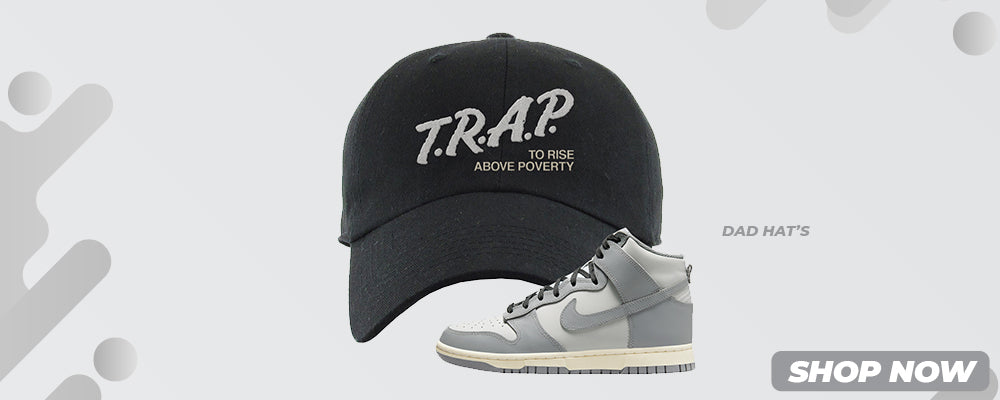 Aged Greyscale High Dunks Dad Hats to match Sneakers | Hats to match Aged Greyscale High Dunks Shoes